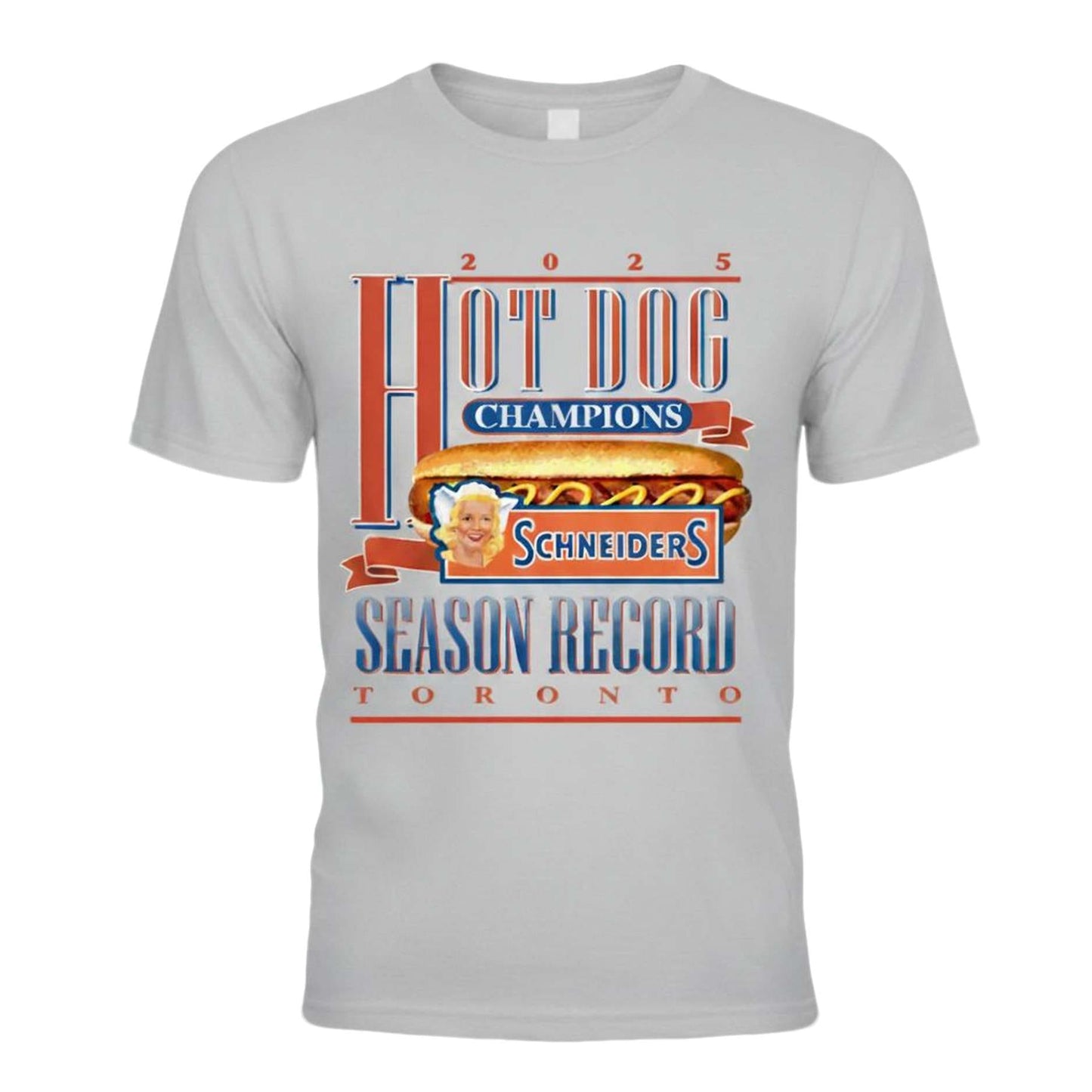 2025 Hot Dog Champions Schneiders Season Record Toronto Shirt