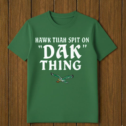 Hawk Tuah Spit On Dak Thing Eagle T-Shirt