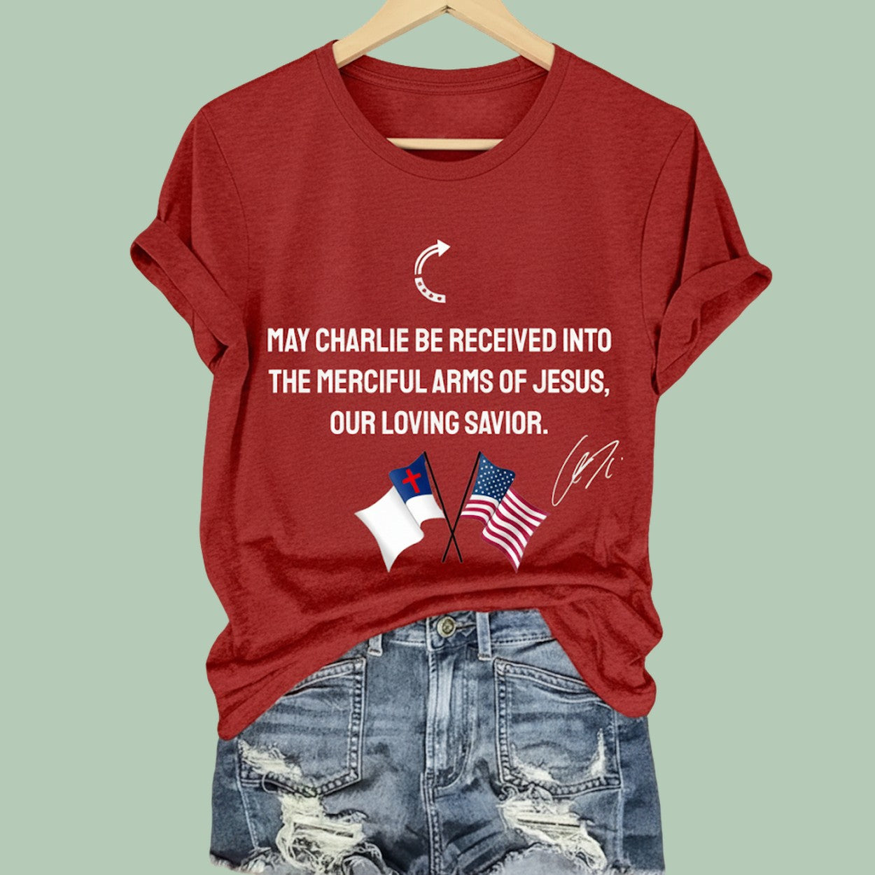 May Charlie Be Accepted Into The Compassionate Arms Of Our Loving Savior Jesus Charlie Kirk Signed Commemorative T-shirt