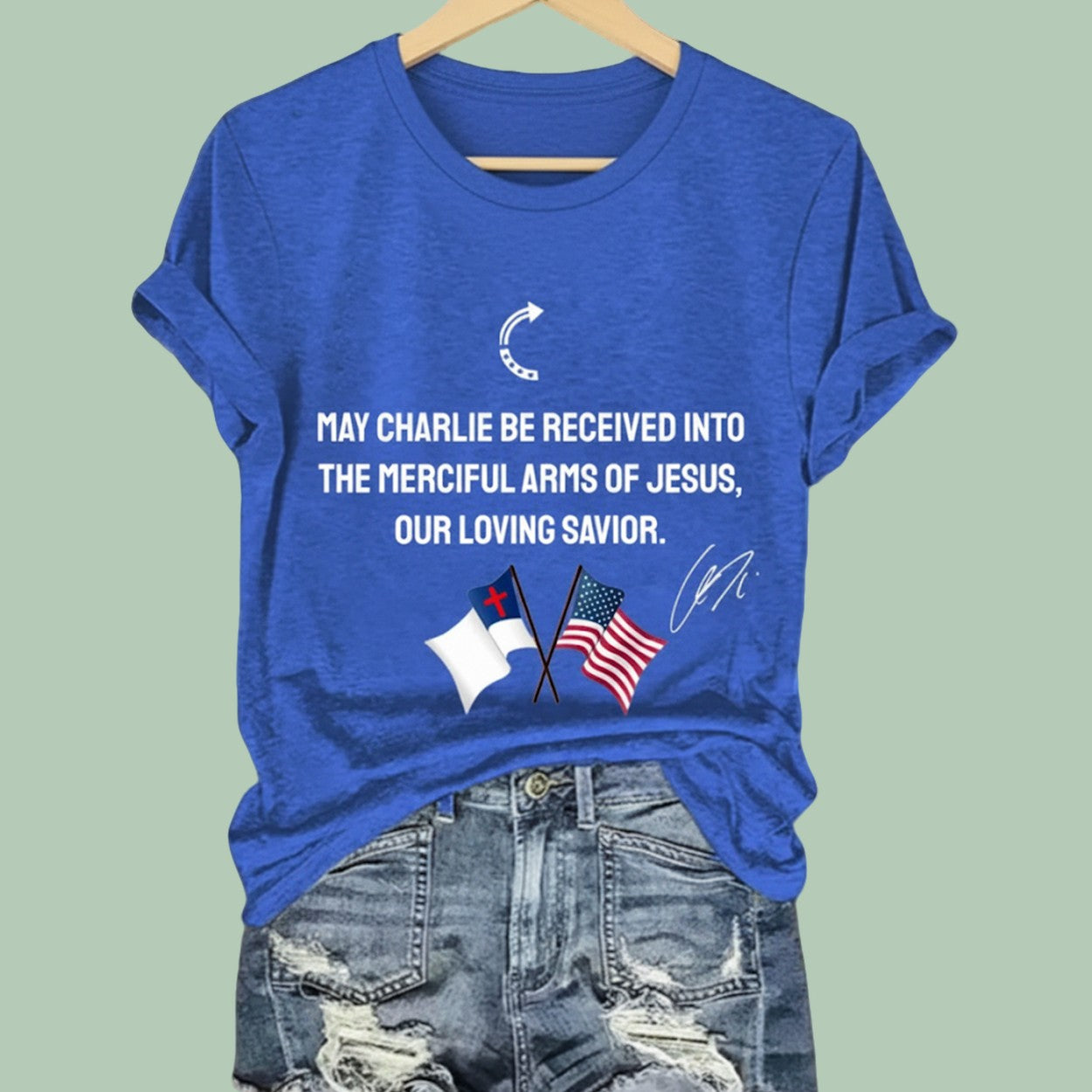 May Charlie Be Accepted Into The Compassionate Arms Of Our Loving Savior Jesus Charlie Kirk Signed Commemorative T-shirt