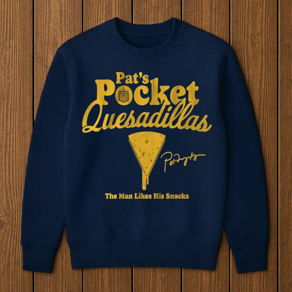 Pat's Pocket Quesadillas The Man Likes His Snacks Shirt