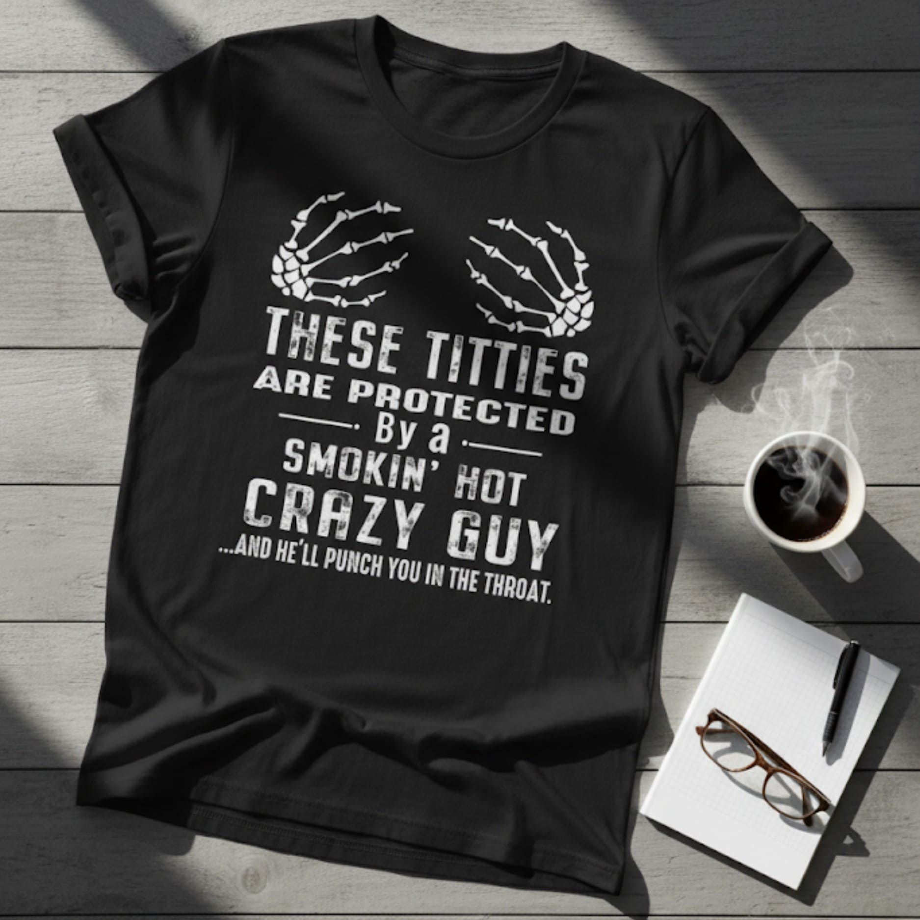 These Tits Are Protected By A Smokin' Hot Crazy Guy Shirt 1