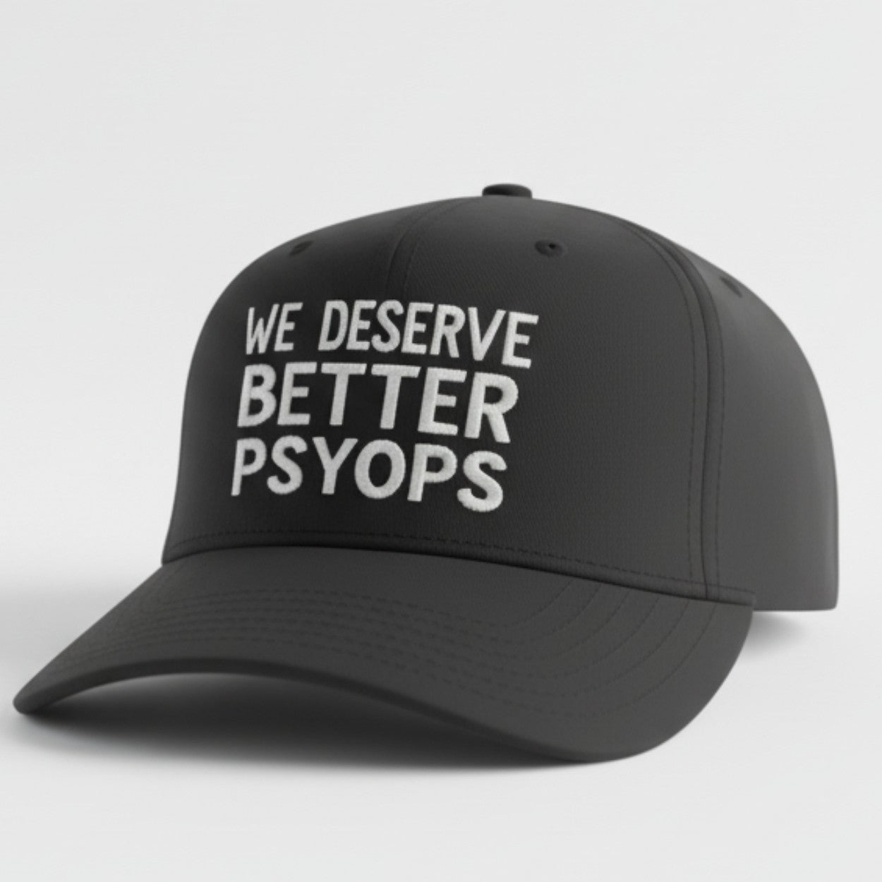 We Deserve Better Psyops Hat